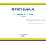 Photo 4 - New Holland TL5.80 TL5.90 TL5.100 Tier 3 Service Manual Tractor 48140866