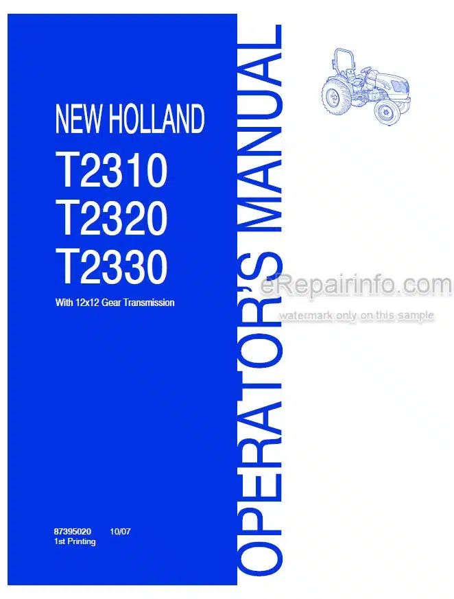 Photo 4 - New Holland T2310 T2320 T2330 Operators Manual Tractor 87395020