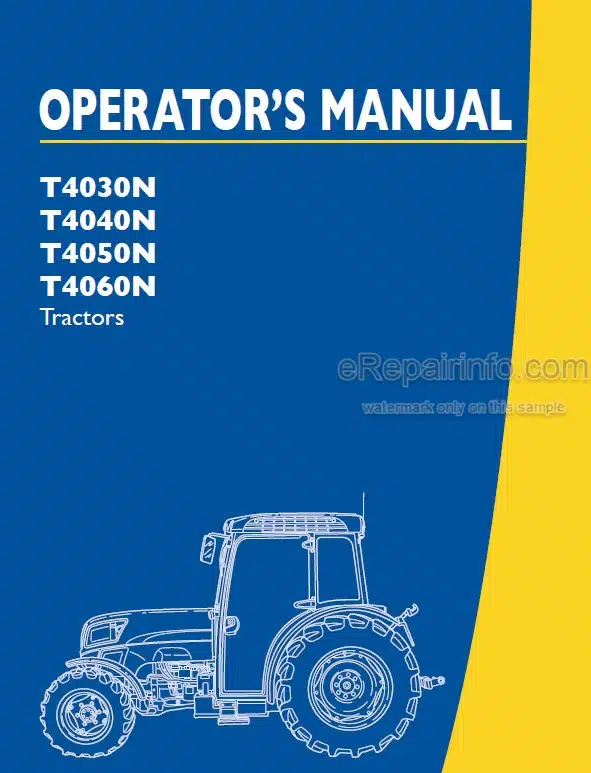 Photo 4 - New Holland T4030N T4040N T4050N T4060N Operators Manual Tractor