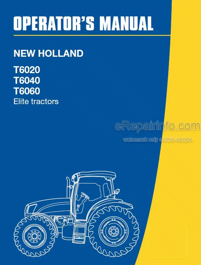 Photo 4 - New Holland T6020 T6040 T6060 Elite Operators Manual Tractor 82999297