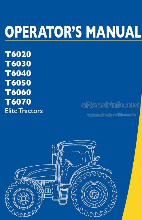 Photo 4 - New Holland T6020 T6030 T6040 T6050 T6060 T6070 Elite Operators Manual Tractor