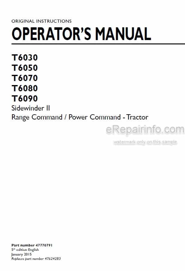 Photo 4 - New Holland T6030 T6050 T6070 T6080 T6090 Sidewinder II Range Command Power Command Operators Manual Tractor