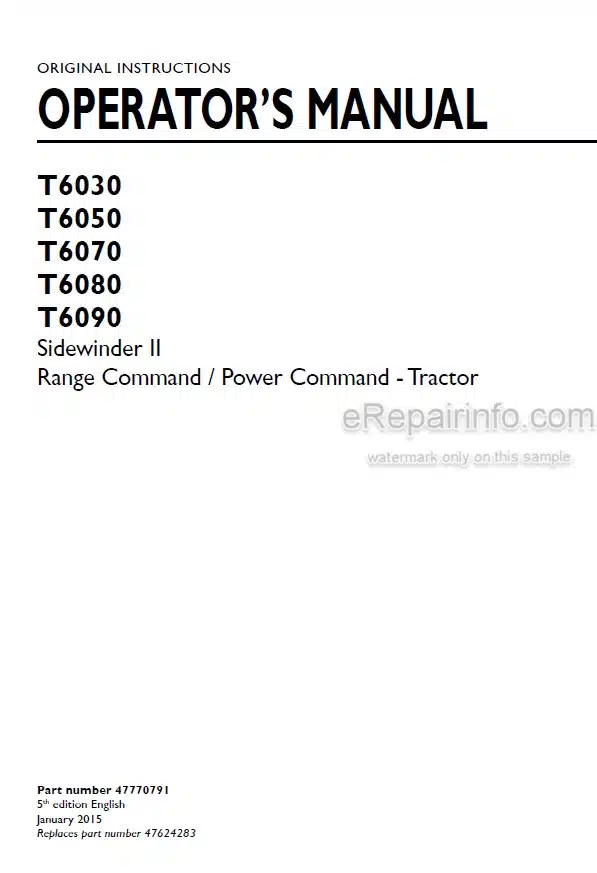 Photo 4 - New Holland T6030 T6050 T6070 T6080 T6090 Sidewinder II Range Command Power Command Operators Manual Tractor