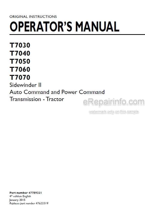 Photo 4 - New Holland T7030 T7040 T7050 T7060 T7070 Sidewinder II Auto Command And Power Command Operators Manual Tractor
