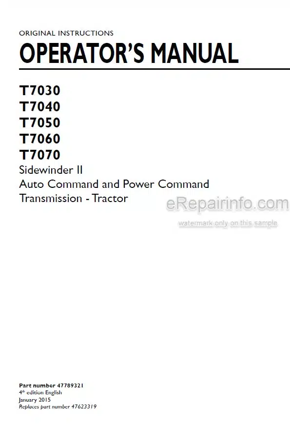 Photo 4 - New Holland T7030 T7040 T7050 T7060 T7070 Sidewinder II Auto Command And Power Command Operators Manual Tractor