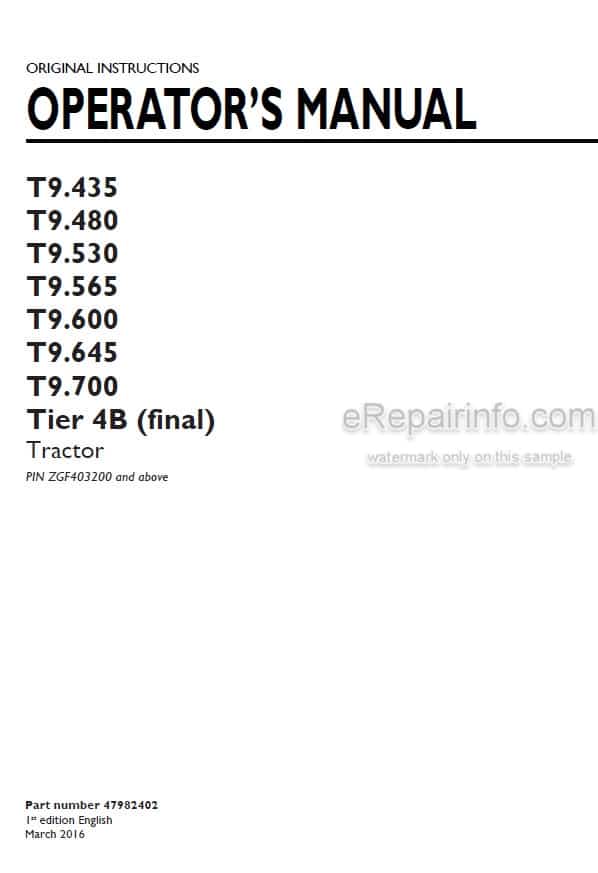 Photo 4 - New Holland T9.435 T9.480 T9.530 T9.565 T9.600 T9.645 T9.700 Tier 4B Final Operators Manual Tractor 47982402