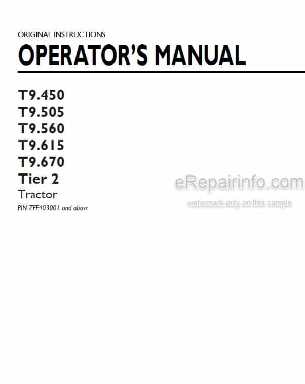 Photo 4 - New Holland T9.450 T9.505 T9.560 T9.615 T9.670 Tier 2 Operators Manual Tractor PIN ZFF403001 and above
