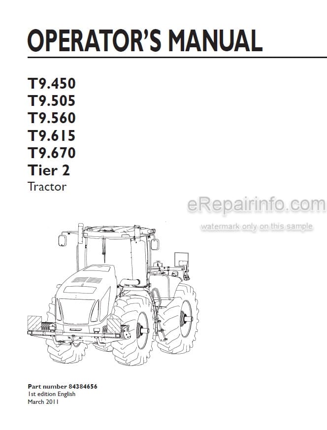 Photo 4 - New Holland T9.450 T9.505 T9.560 T9.615 T9.670 Tier 2 Operators Manual Tractor 84384656