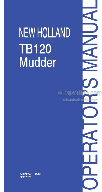 Photo 4 - New Holland TB120 Mudder Operators Manual Tractor 87039955