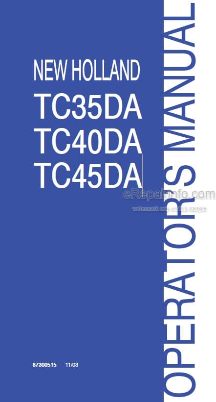 Photo 3 - New Holland TC35DA TC40DA TC45DA Operators Manual Tractor 87300515