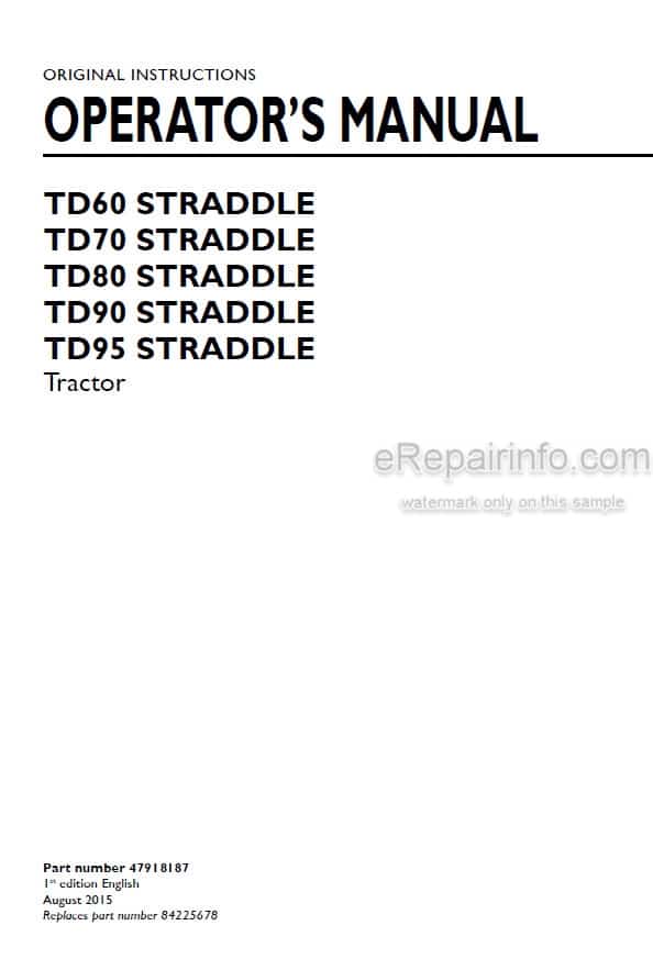 Photo 4 - New Holland TD60 TD70 TD80 TD90 TD95 Straddle Operators Manual Tractor 47918187