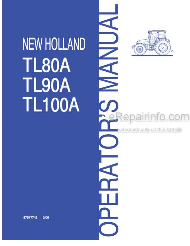 Photo 4 - New Holland TL80A TL90A TL100A Operators Manual Tractor