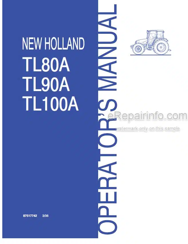 Photo 4 - New Holland TL80A TL90A TL100A Operators Manual Tractor