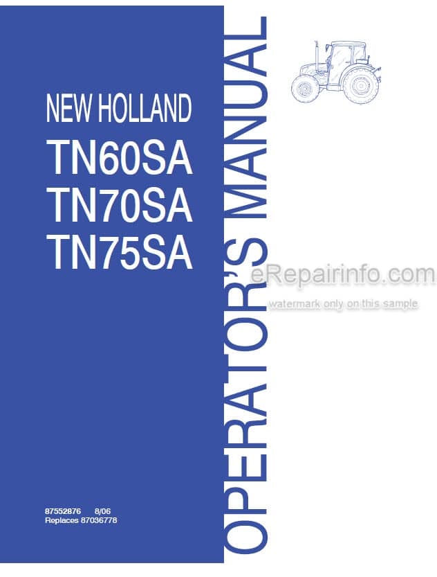Photo 4 - New Holland TN60SA TN70SA TN75SA Operators Manual Tractor 87552876