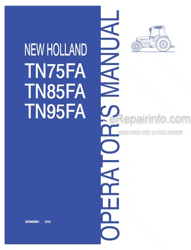 Photo 4 - New Holland TN75FA TN85FA TN95FA Operators Manual Tractor 87045591