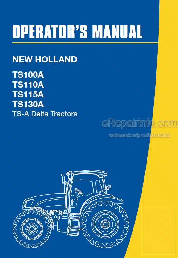 Photo 4 - New Holland TS100A TS110A TS115A TS130A TS-A Delta Operators Manual Tractor 82999129