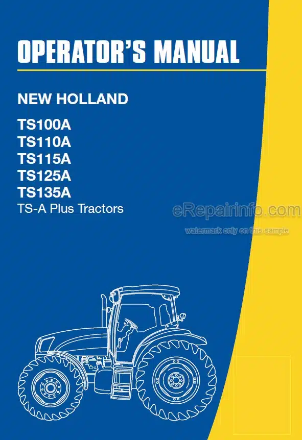 Photo 4 - New Holland TS100A TS110A TS115A TS125A TS135A TS-A Plus Operators Manual Tractor 82999105