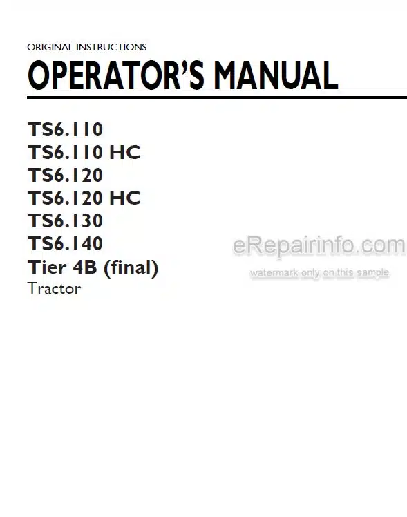 Photo 4 - New Holland TS6.110 TS6.110HC TS6.120 TS6.120HC TS6.130 TS6.140 Tier 4B Final Operators Manual Tractor