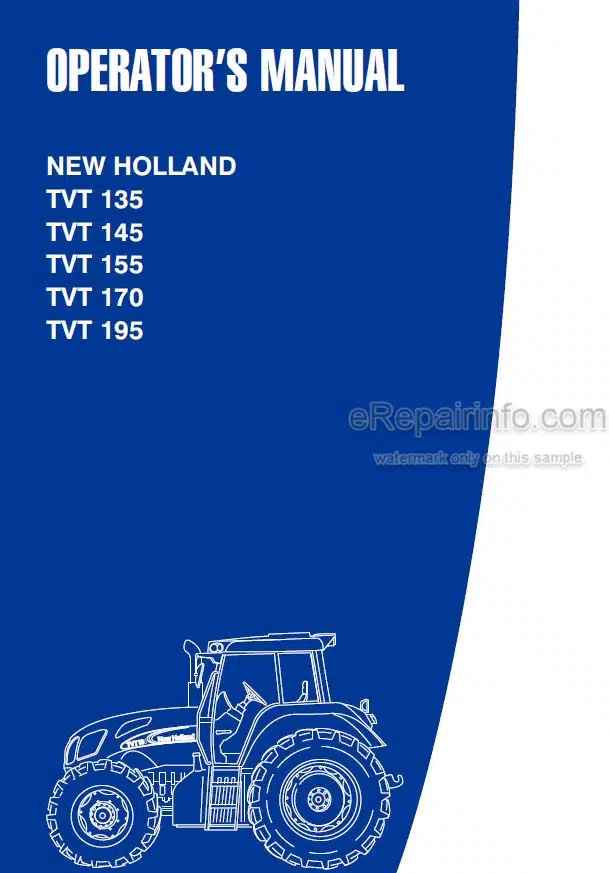 Photo 4 - New Holland TVT135 TVT145 TVT155 TVT170 TVT195 Operators Manual Tractor 6036947100