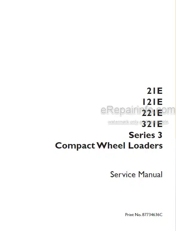Photo 5 - Case 21E 121E 221E 321E Series 3 Service Manual Compact Wheel Loader 87734640C