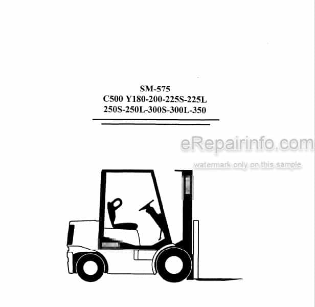 Photo 6 - Clark C500 Y180 C500 Y200 C500 Y225S C500 Y225L C500 Y250S C500 Y250L C500 Y300S C500 Y300L C500 Y350L Service Manual Forklift SM575