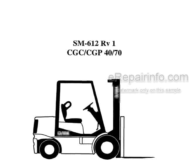Photo 5 - Clark CGC40 CGC70 CGP40 CGP70 Service Manual Forklift SM612RV1