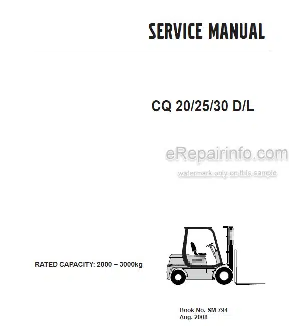 Photo 3 - Clark CQ20 CQ25 CQ30 CQ20D CQ25D CQ30D CQ20L CQ25L CQ30L Service Manual Forklift SM794