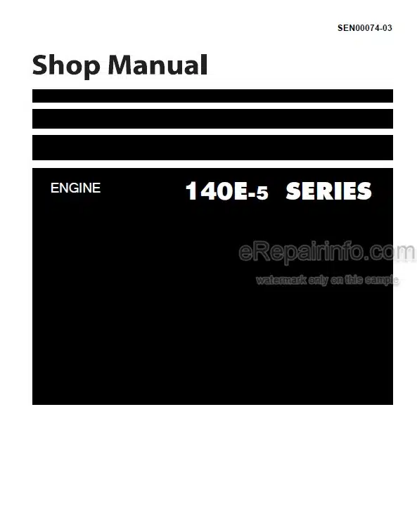 Photo 4 - Komatsu 140E-5 Series Shop Manual Engine SEN00074-03