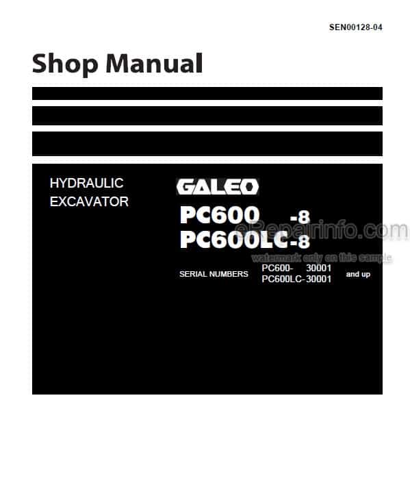 Photo 5 - Komatsu Galeo PC600-8 PC600LC-8 Shop Manual Excavator SEN00128-04