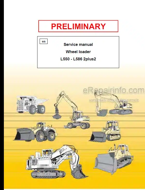 Photo 4 - Liebherr L550 L556 L566 L576 L580 L586 2PLUS2 Preliminary Service Manual Wheel Loader