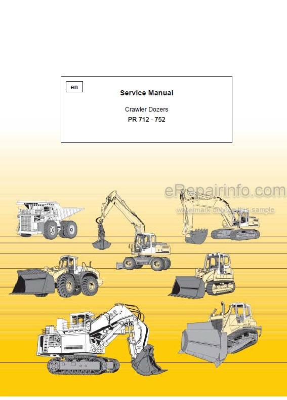 Photo 4 - Liebherr PR712 PR712B PR722 PR722B PR732 PR732B PR742 PR742B PR752 2 Litronic Service Manual Crawler Dozer