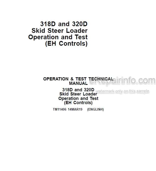 Photo 5 - John Deere 318D 320D Operation And Test Manual Skid Steer Loader With EH Controls TM11406