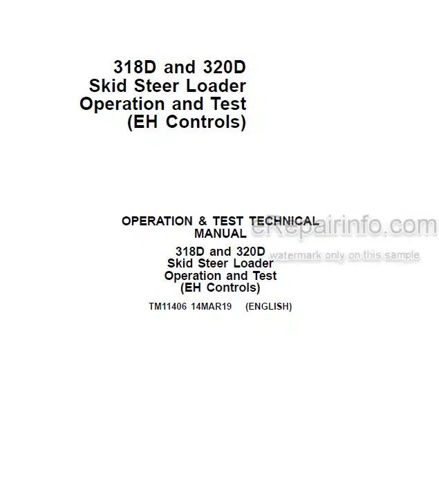 Photo 5 - John Deere 318D 320D Operation And Test Manual Skid Steer Loader With EH Controls TM11406
