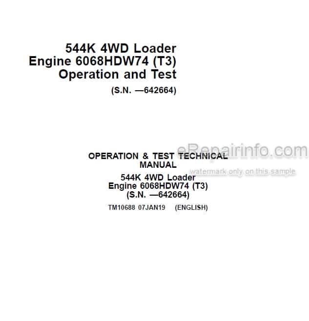 Photo 5 - John Deere 544K 6068HDW74 Operation And Test Manual 4WD Loader And Engine TM10688