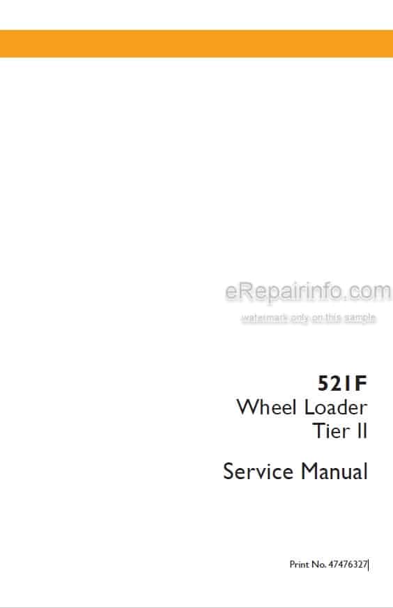 Photo 4 - Case 521F Tier II Service Manual Wheel Loader 47476327