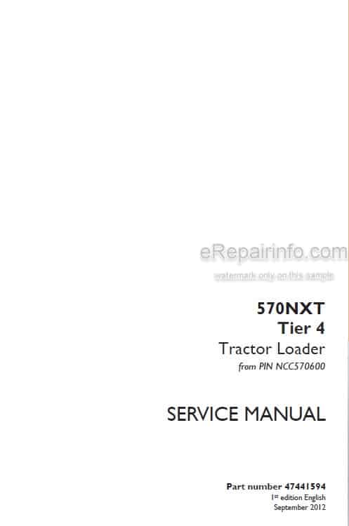 Photo 4 - Case 570NXT Tier 4 Service Manual Tractor Loader 47441594