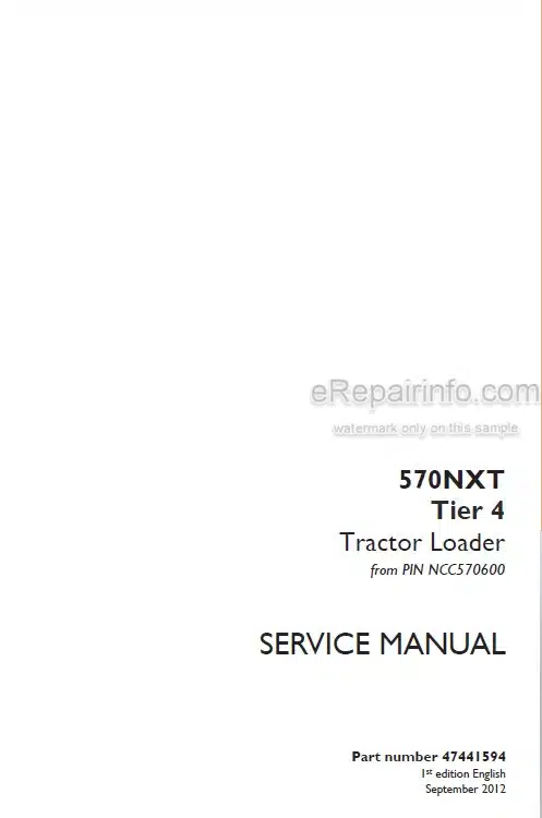 Photo 4 - Case 570NXT Tier 4 Service Manual Tractor Loader 47441594