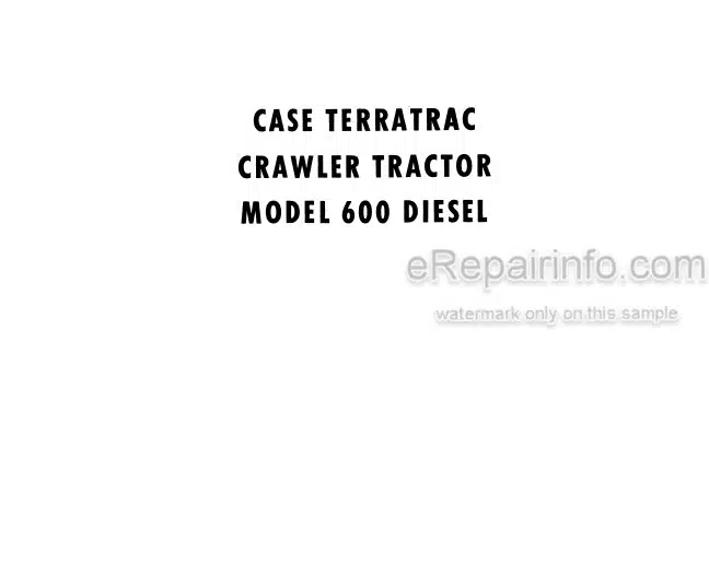 Photo 5 - Case Terratrac 600 Service Manual Diesel Crawler Tractor 9-72001