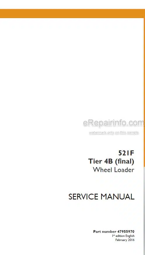 Photo 4 - Case 521F Tier 4B Final Service Manual Wheel Loader