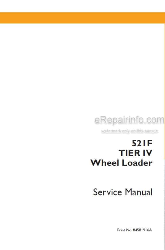 Photo 4 - Case 521F Tier IV Service Manual Wheel Loader 84581916A