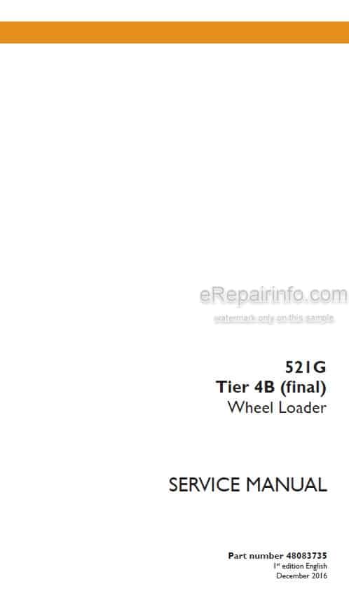 Photo 4 - Case 521G Tier 4B Final Service Manual Wheel Loader
