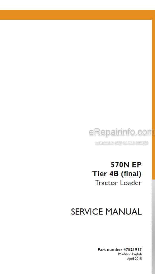 Photo 4 - Case 570NEP Tier 4B Final Service Manual Tractor Loader