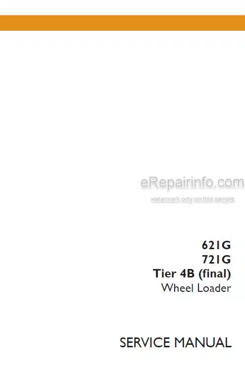Photo 4 - Case 621G 721G Tier 4B Final Service Manual Wheel Loader