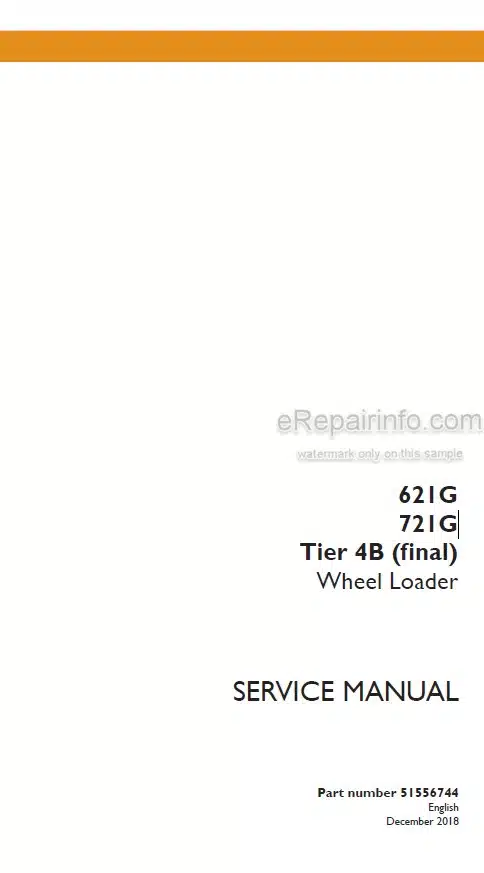 Photo 4 - Case 621G 721G Tier 4B Final Service Manual Wheel Loader 51556744