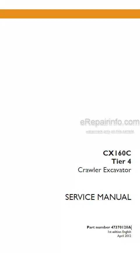 Photo 5 - Case CX160C Tier 4 Service Manual Crawler Excavator 47370128A