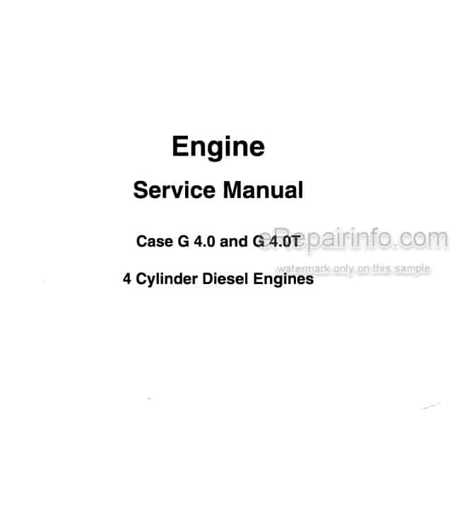 Photo 3 - Case G4.0 G4.0T Service Manual 4 Cylinder Diesel Engine 7-15480
