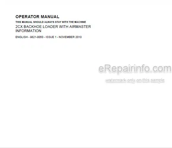 Photo 4 - JCB 2CX Airmaster Operators Manual Backhoe Loader 9821-0050