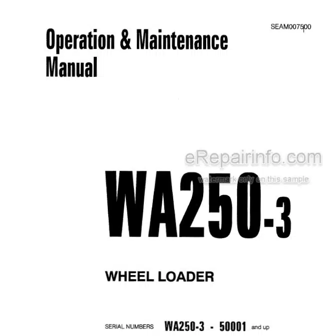 Photo 4 - Komatsu WA250-3 Operation And Maintenance Manual Wheel Loader SEAM007500