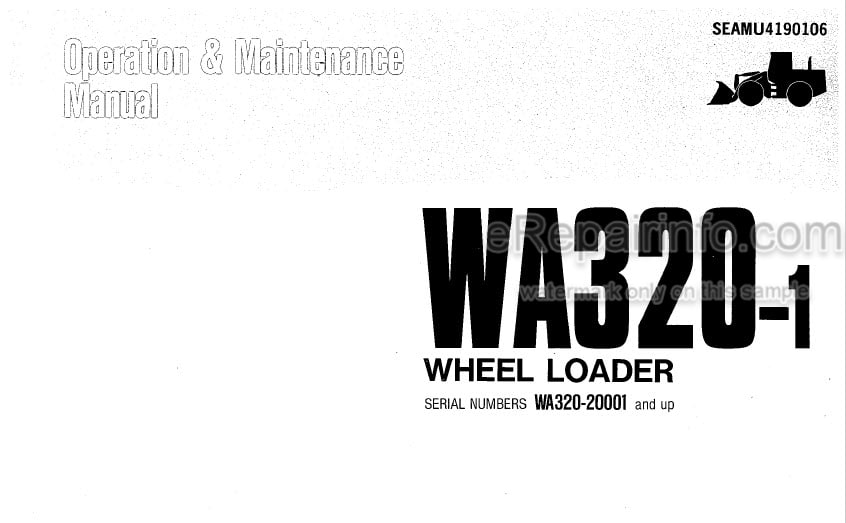 Photo 4 - Komatsu WA320-1 Operation And Maintenance Manual Wheel Loader SEAMU4190106