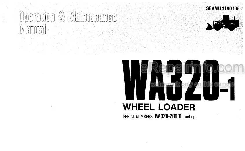 Photo 4 - Komatsu WA320-1 Operation And Maintenance Manual Wheel Loader SEAMU4190106
